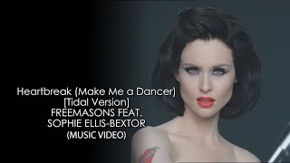 Freemasons feat Sophie EllisBextor  Heartbreak Make Me a Dancer Tidal Version 4K [upl. by Atined]