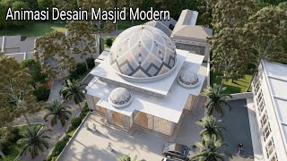 Animasi Desain Masjid Dan Asrama Modern  Mosque Design [upl. by Aibat]