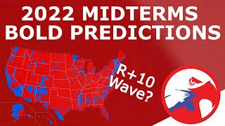 2022 BOLD PREDICTIONS  Five Bold Predictions for the General Midterm Elections [upl. by Atronna]