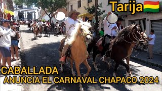 ANUNCIO DEL CARNAVAL CHAPACO 2024 CABALLADA COPLAS [upl. by Anirdnajela]