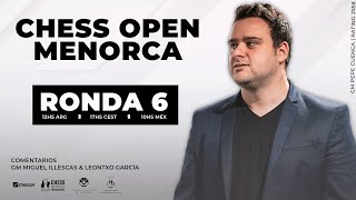 I Chess Menorca Open  Ronda 6  Leontxo Garcia y Miguel Illescas  Pepe Cuenca Latasa Sarin [upl. by Neilson]