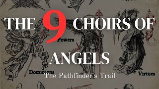 WHAT ARE THE 9 CHOIRS OF ANGELS [upl. by Aivonas]