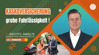 Kaskoversicherung grobe Fahrlässigkeit [upl. by Enawd666]