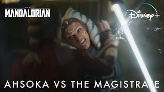 Ahsoka Tano vs The Magistrate  Disney [upl. by Ilac]