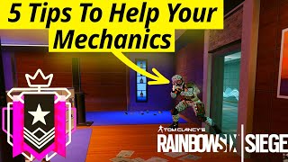 5 Tips To Help YOU Improve Mechanically In Rainbow Six Siege [upl. by Orlov461]