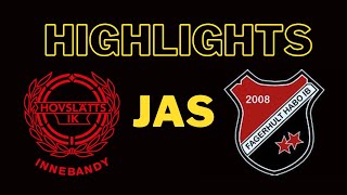 Highlights JAS Hovslätt  Fagerhult InnebandyFloorball [upl. by Bowman]