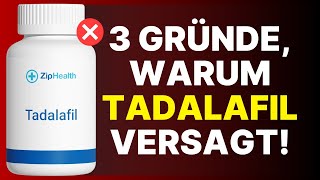 3 Dinge die die Wirkung von TADALAFIL mindern  Tadalafil ohne Wirkung  Was hebt die TadalafilWir [upl. by Zicarelli525]