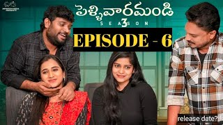 Pellivaramandi  S3  Ep  6 Prasad Behara  Viraajitha  episode  6 release date [upl. by Alo]