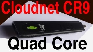 PART 2 Cloudnet CR9 Quad Core Android Mini TV Stick Review [upl. by Artcele810]