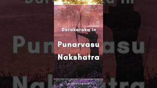 Darakaraka in Punarvasu Nakshatra ✨🏹 darakaraka nakshatra astrology spouseprediction [upl. by Randy]