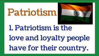 Patriotism 10 Lines Essay in English Patriotism paragraph short note Speech or composition [upl. by Nichole]