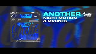 Night Motion amp MVDNES  Another [upl. by Zeuqram]