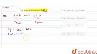 The enthalpy of reaction Delta1 H is [upl. by Atirehc980]