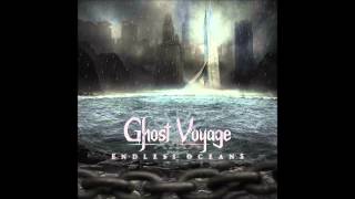 Ghost Voyage  Heart Of The Heartless [upl. by Neeneg]