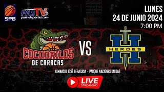 COCODRILOS VS HEROES Batalla en Vivo SPB 2024 Baloncesto Venezolano [upl. by Estes]