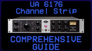 6176 Channel Strip  Comprehensive Guide [upl. by Eilrebma]