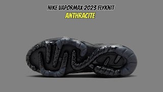 Nike Vapormax 2023 Flyknit Anthracite [upl. by Bertina301]