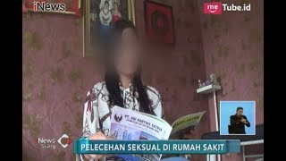 Perawat Cabul Beraksi Ketika Pasien Tak Berdaya Inilah Kronologisnya  iNews Siang 2801 [upl. by Ettore469]