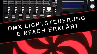 DMX Lichtsteuerung  Einfach erklärt [upl. by Jen]