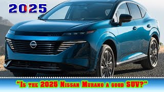 2025 nissan murano platinum awd  2025s Hottest SUV Trend Revealed NISSAN MURANO PLATINUM AWD  New [upl. by Aihsyt]