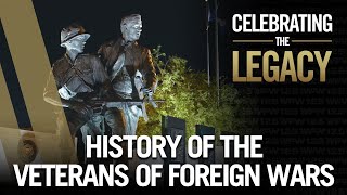 Celebrating the Legacy History of the VFW [upl. by Nyrehtac]