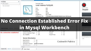 No Connection Established Error Fix In MySQL Workbench  MySQL Workbench Server Stopped Error Fix [upl. by Oitaroh]