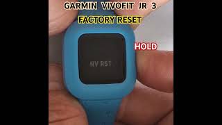 GARMIN VIVOFIT JR 3 hard reset to factory settings [upl. by Lynnworth756]