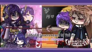 💜Diabolik lovers react to Yui as Raiden shogun🪻 [upl. by Adnwahs]