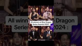 All winners of Blue Dragon Award 2024 kpop kdrama [upl. by Sheppard]