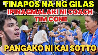 TINAPOS NA NG GILAS PILIPINAS ITO ANG IPINAGMALAKI NI COACH TIM CONE KAY KAI SOTTO [upl. by Nhguavaj]