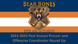 Bear Bones To IR and Back Again Post Season Press Conference and Offensive Coordinator Round Up [upl. by Pontus]