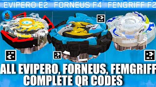 ALL EVIPERO FORNEUS FENGRIFF COMPLETE QR CODES BEYBLADE BURST APP  TOTAL BURST [upl. by Iamhaj]