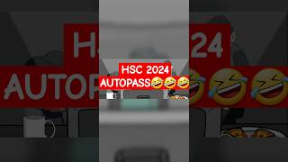 HSC 2024এইচ এস সি ২০২৪HSC 2024 autopass funny viralvideo viralshort trendingshorts [upl. by Macgregor]