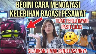 Beberapa Cara Untuk Mengatasi Kelebihan Bagasi Pesawat Tanpa Harus Bayar 💸 ⁉️ [upl. by Niac354]