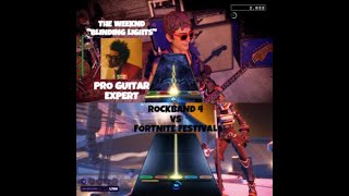 The Weeknd quotBlinding Lightsquot Pro Guitar  Expert  RockBand 4 VS Fortnite Festival [upl. by Tremaine]