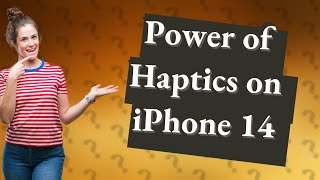 What is Haptics on iPhone 14 [upl. by Dayir608]