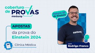 Apostas Medway de Clínica Médica para prova do Einstein  Prova de Residência Médica 2024 [upl. by Aihsikal260]