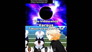 The Iridescence Vs Tokyo revengers verse request bluearchive tokyorevengers wisedit [upl. by Miharbi]