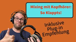 Mixing mit Kopfhörern [upl. by Ah227]