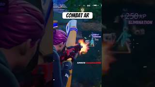 Combat AR fortnite fortniteclips epicpartner shorts foryou fyp [upl. by Akcimat261]