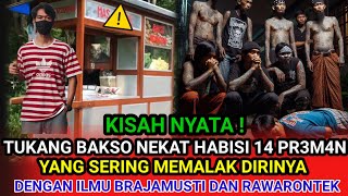 KISAH VIRAL❗ TUKANG BAKSO NEKAT H4BISI 14 PREMAN YANG SERING MEMALAK DIRINYA [upl. by Donica]