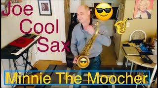 Minnie the MoocherBlues Brothers sax cover [upl. by Anah686]