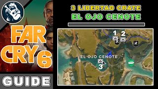 3 Libertad Crate in El Ojo Cenote  Far Cry 6 Guide [upl. by Yecaj667]