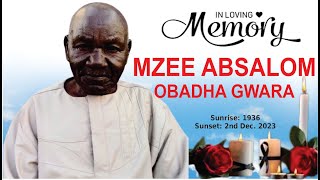 Celebration the life of mzee Absalom Obadha Gwara Requem Service [upl. by Trent]