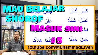 SHOROF Al Amtsilah at Tashrifiyyah dan KitabutTashrif Bina Shohih wazan faalayafilu Part 5 [upl. by Ursas]