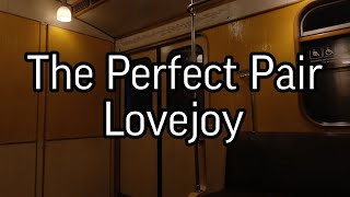 The Perfect Pair  Lovejoy Cover  Lyrics video  V Lyrics [upl. by Stan]