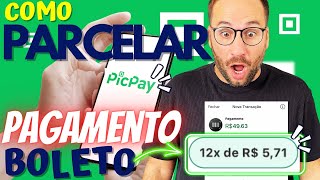 Como PARCELAR um PAGAMENTO BOLETO no PICPAY [upl. by Cleave]