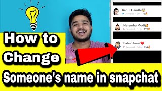 How to Change someones name in Snapchat  Change name in Snapchat  Snapchat me naam kaise badle [upl. by Roberts]