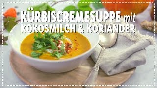 Kürbissuppe mit Kokosmilch amp Koriander [upl. by Einegue]