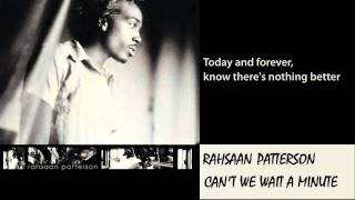 Rahsaan Patterson  Cant We Wait A Minute 1997 Lyrics Included [upl. by Airegin918]